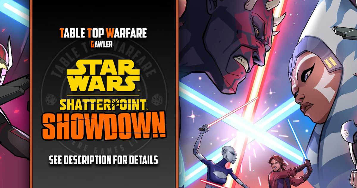 [GAWLER] Star Wars Shatterpoint Showdown Tournament