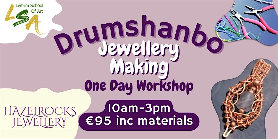 (D) Jewellery for Beginners Workshop, Sat 20th July 2024, 10am-3pm