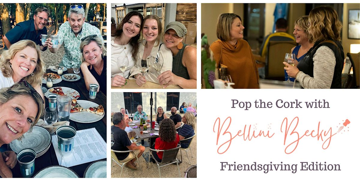 November Pop the Cork with Bellini Becky