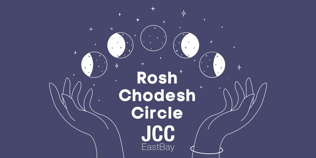 JCC East Bay Rosh Chodesh Circle