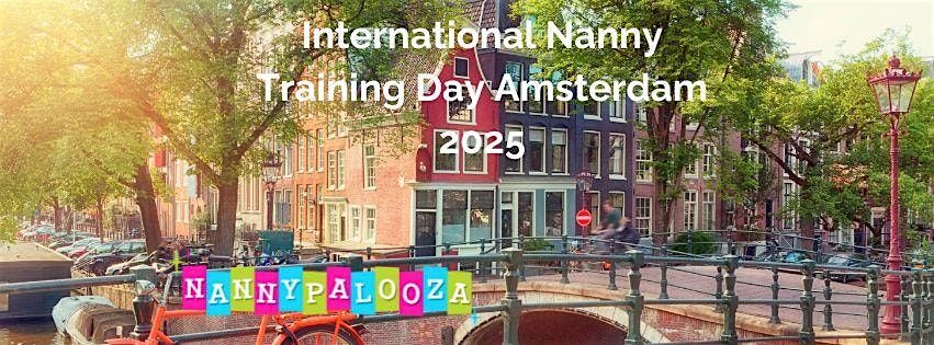 International Nanny Training Day Amsterdam 2025