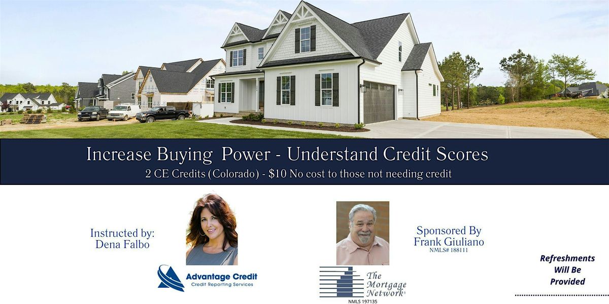 Increase Buying Power - Understand Credit Scores