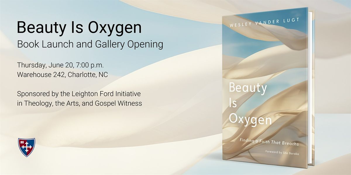 Beauty Is Oxygen: Book Launch and Gallery Opening