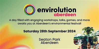 Envirolution - Aberdeen's first environmental festival