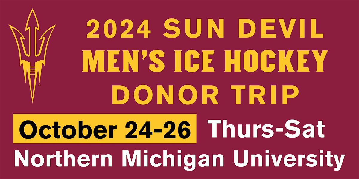 Sun Devil Hockey Team Trip to Northern Michigan  2024