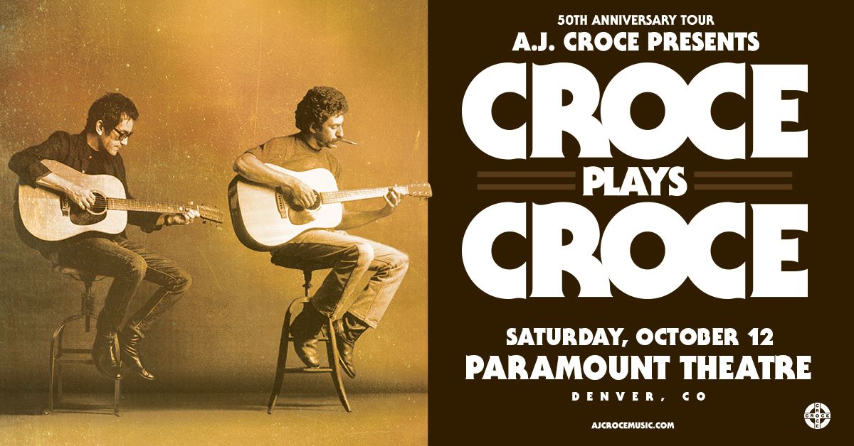 A.J. Croce Presents Croce Plays Croce 50th Anniversary Tour