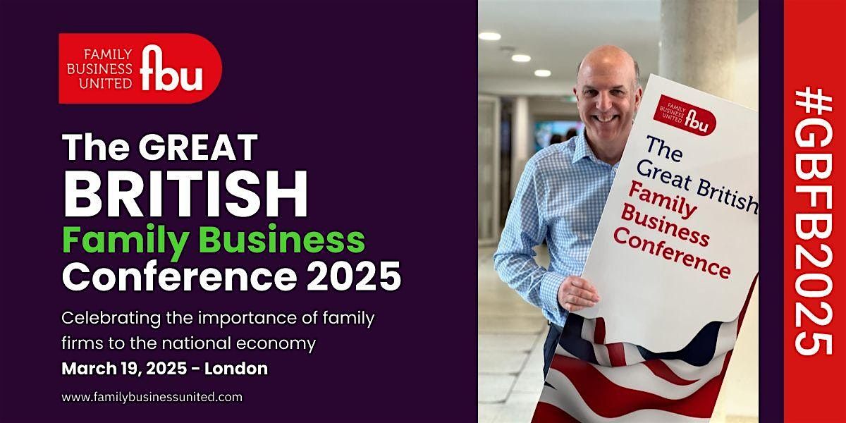 The Great British Family Business Conference 2025