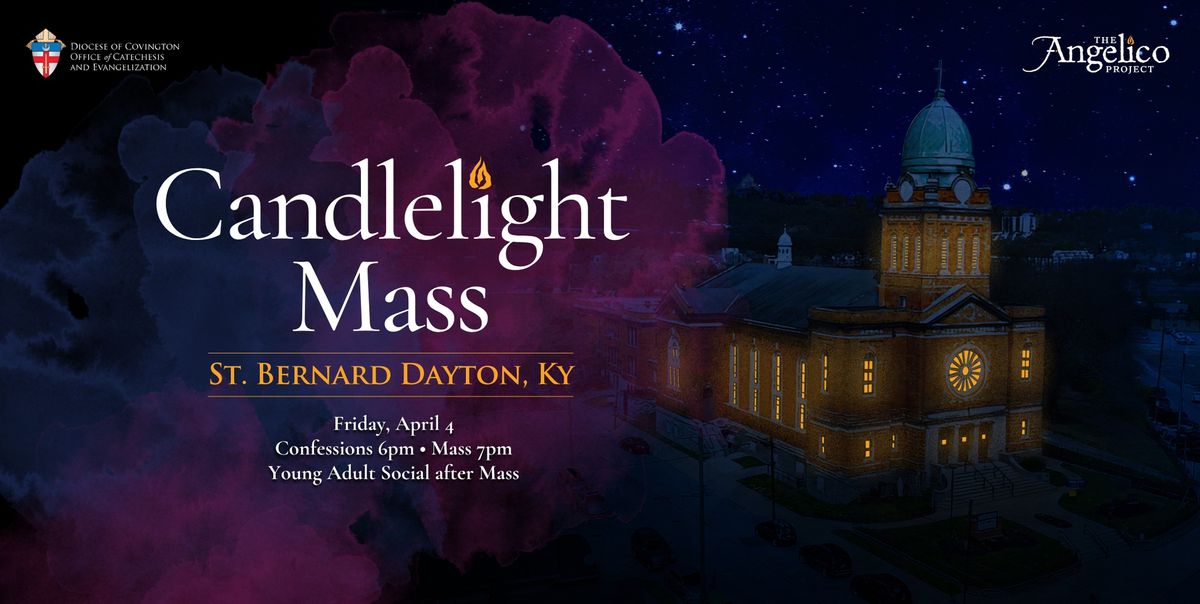 Candlelight Mass - St. Bernard