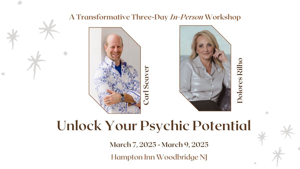 Unlock Your Psychic Potential: A Transformative Three-Day In-Person Workshop