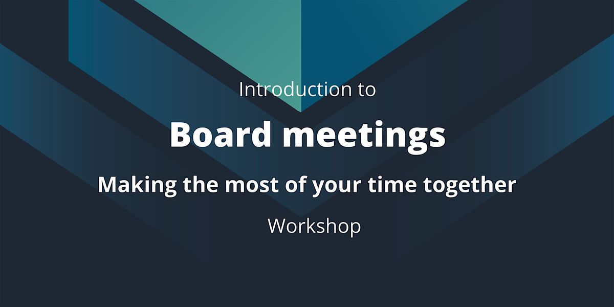 NZSBA Introduction to Board Meetings Workshop - Taup\u014d