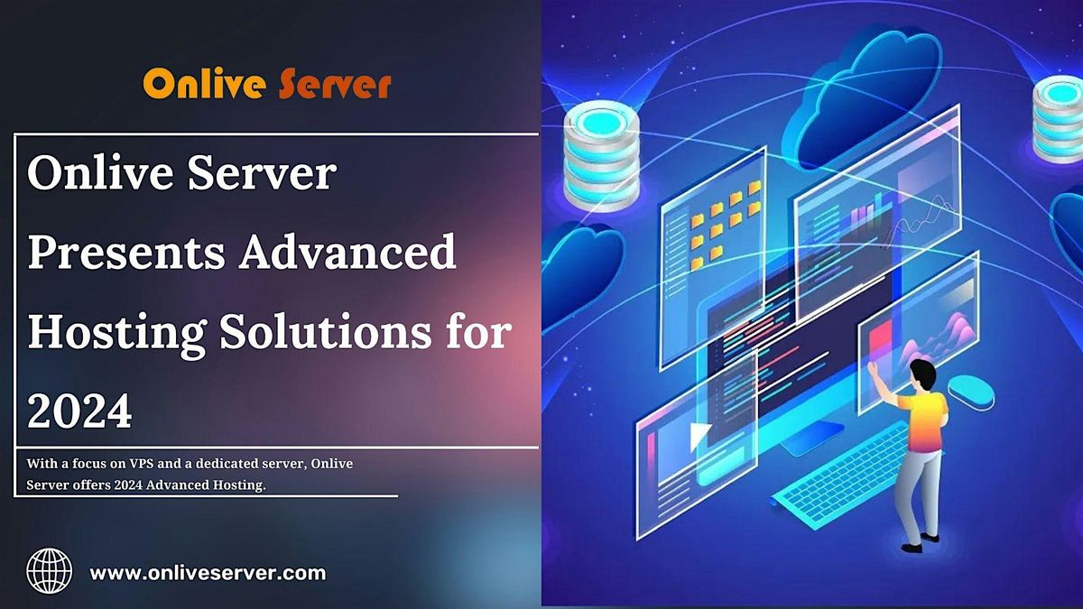 Onlive Server Presents Advanced Hosting Solutions for 2024