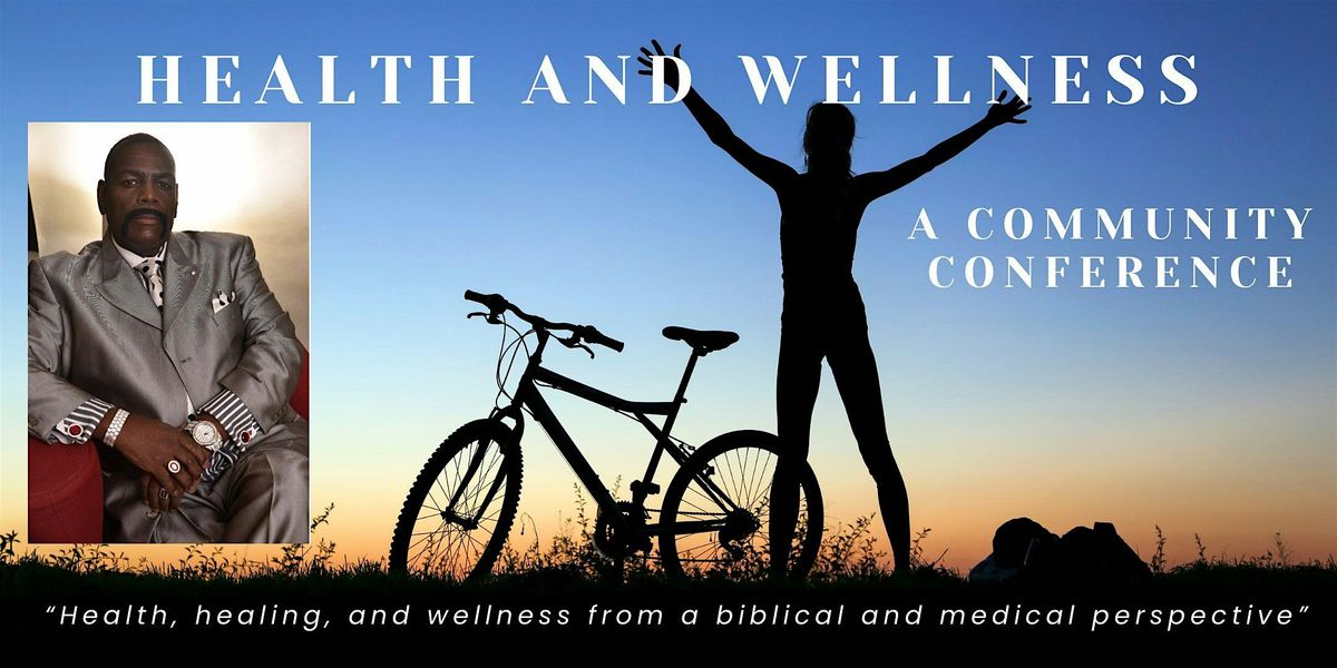 Health and Wellness Community Conference