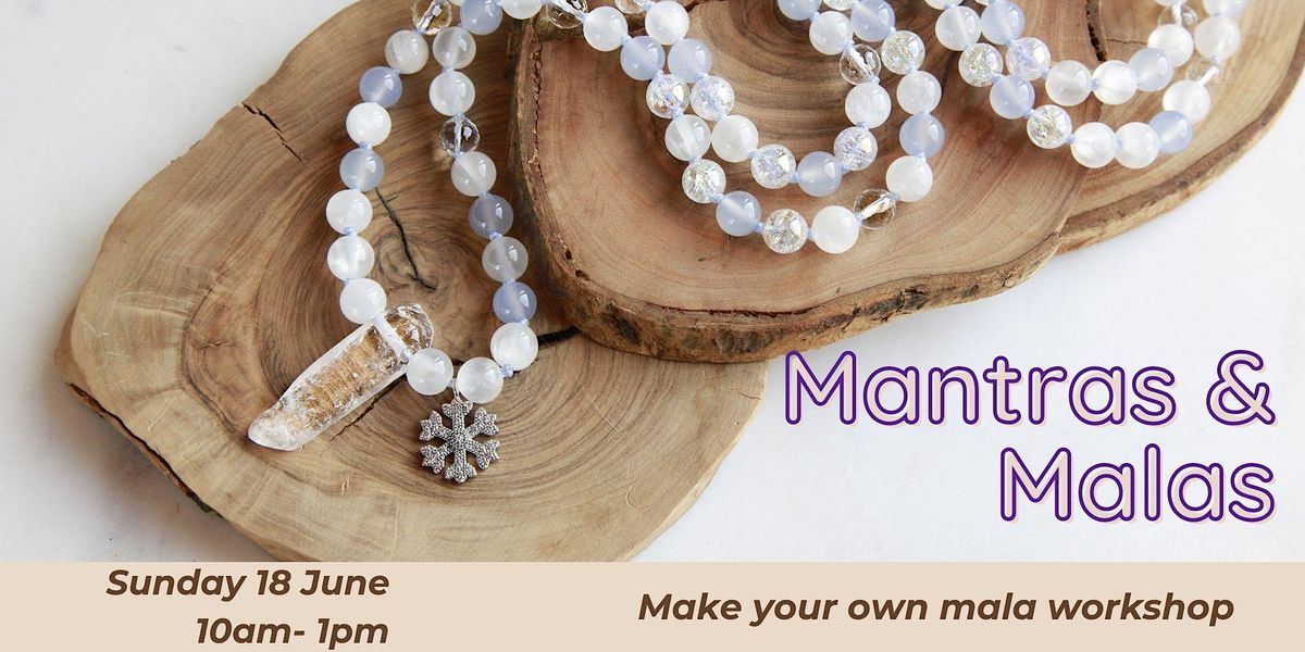 Mantras & Malas workshop