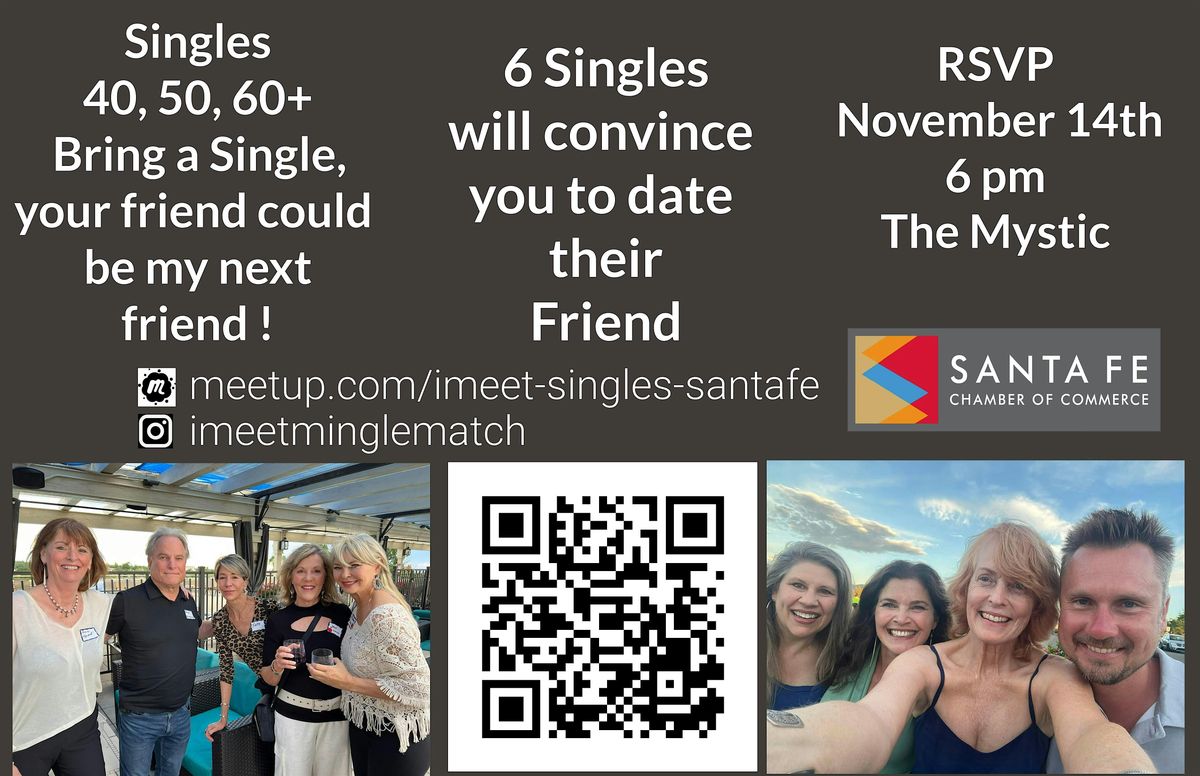 Singles 40, 50, 60+, Bring a Single, Your Friend Could be a Friend for ME!