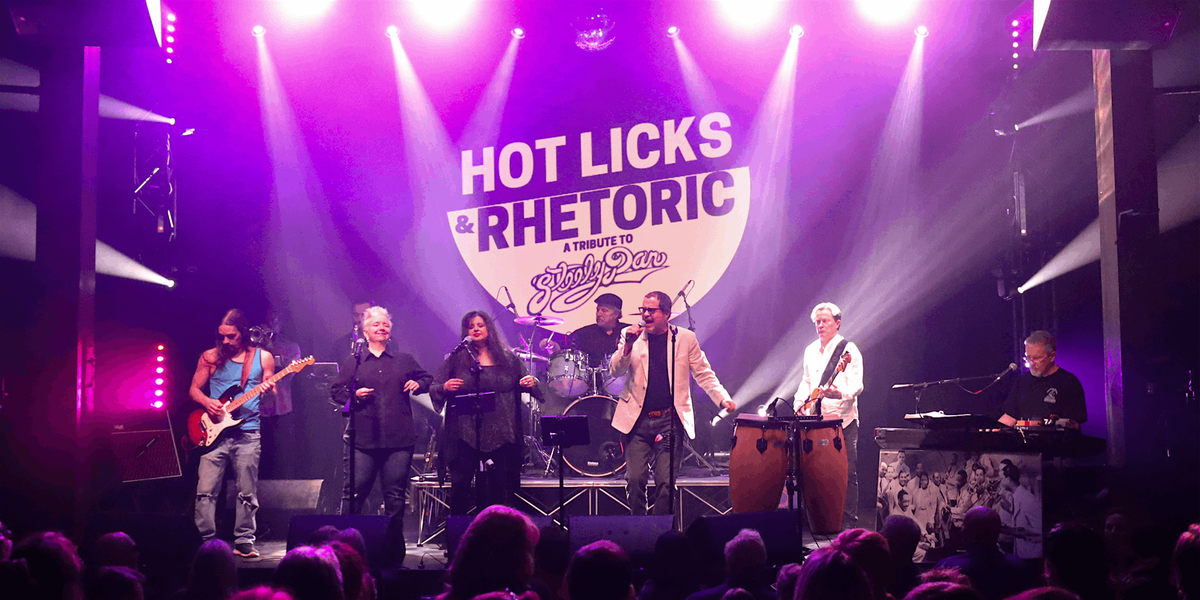 Hot Licks & Rhetoric: A Steely Dan Tribute