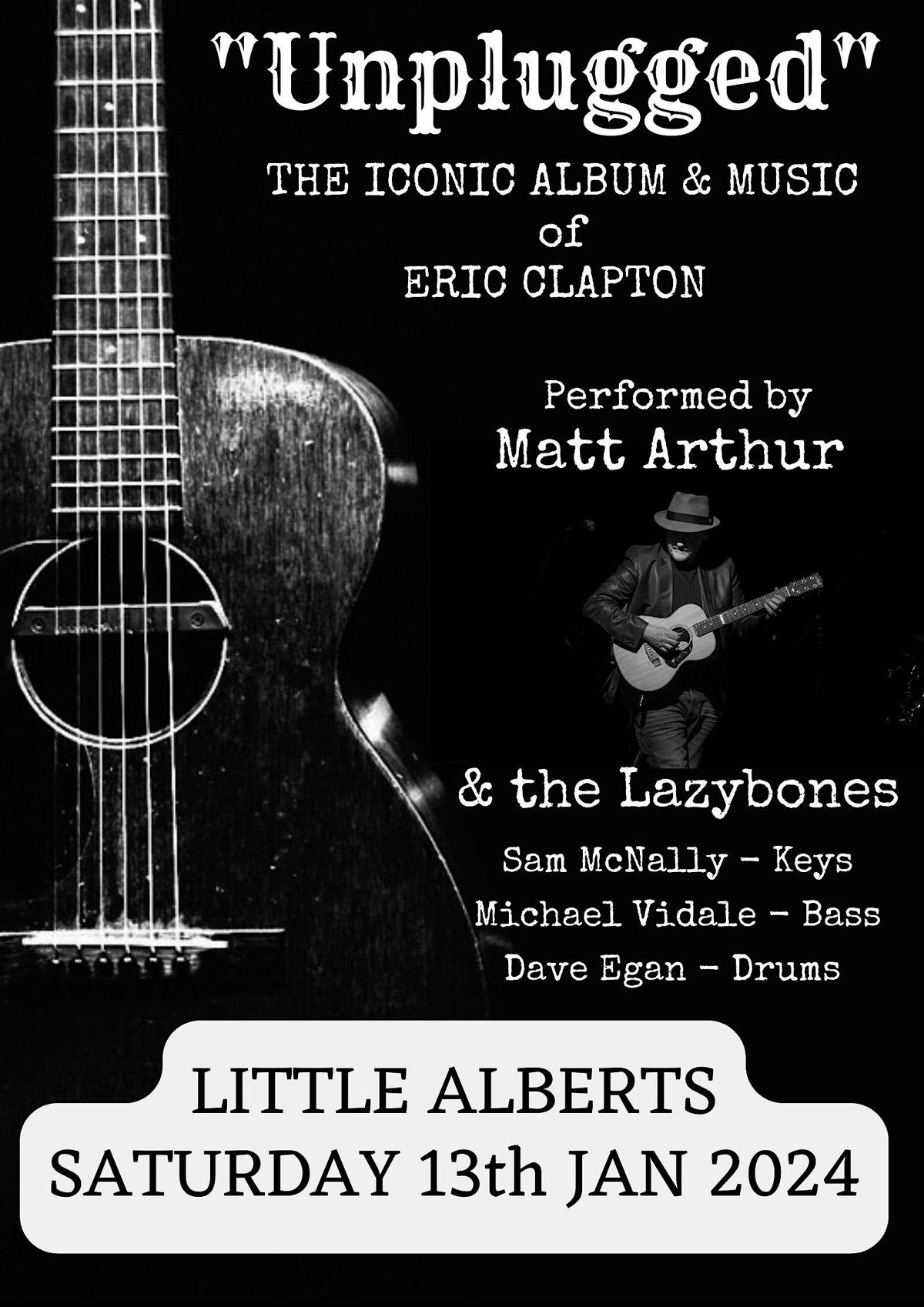 Eric Clapton's "Unplugged" performed by Matt Arthur & The Lazybones!