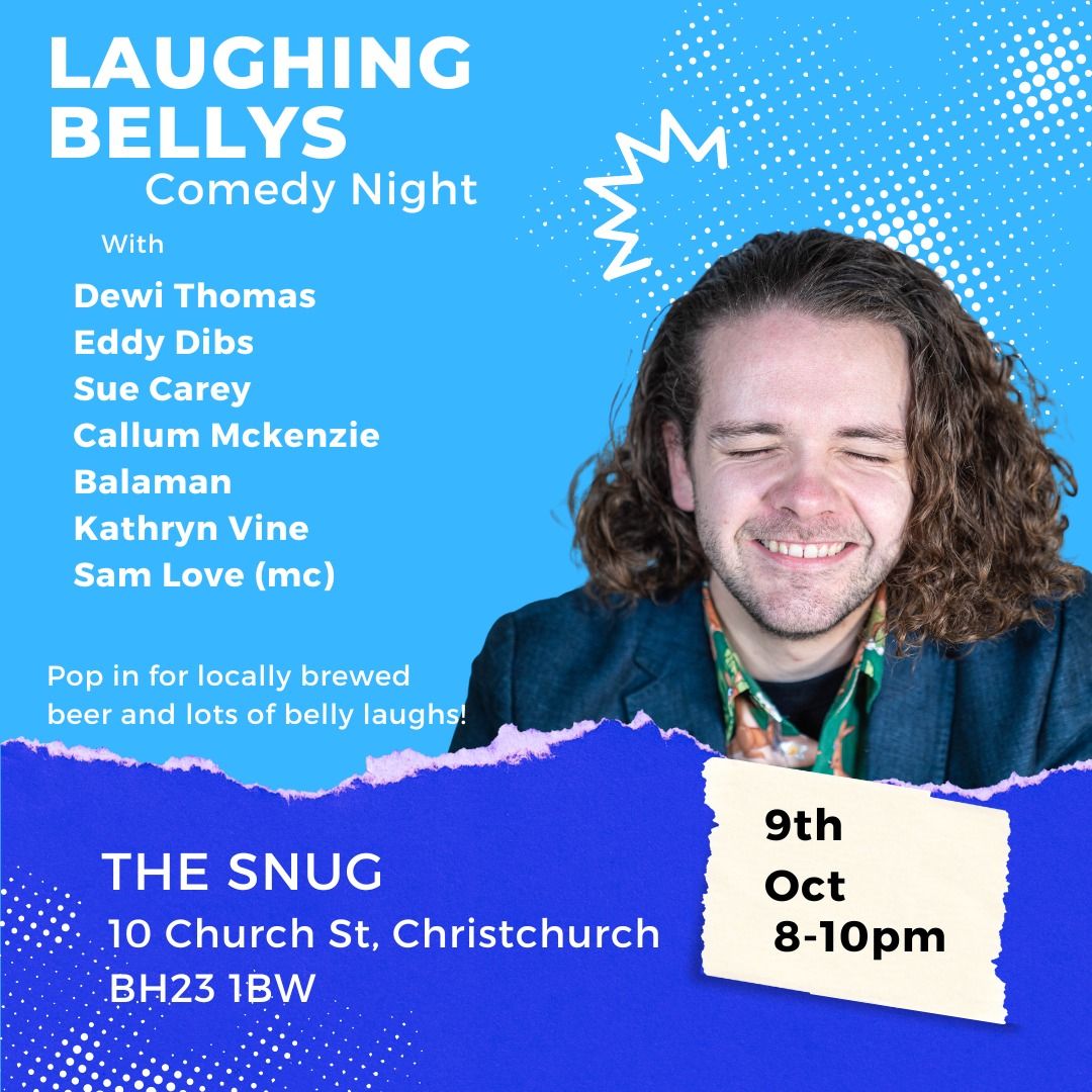 Laughing Bellys at The Snug