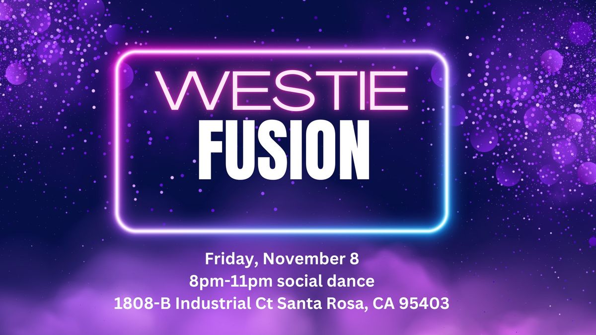 Westie Fusion Party