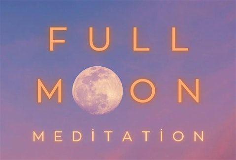 Full Moon Meditation - Meditate with your mate !!