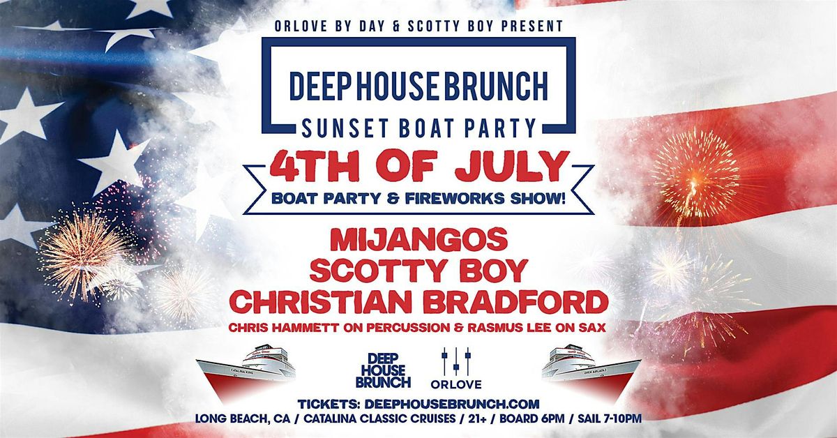 Deep House Brunch 4th of July BOAT PARTY & FIREWORKS SHOW