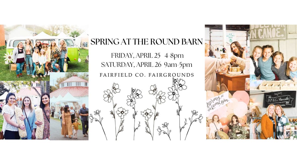 Spring at the Round Barn 2025 