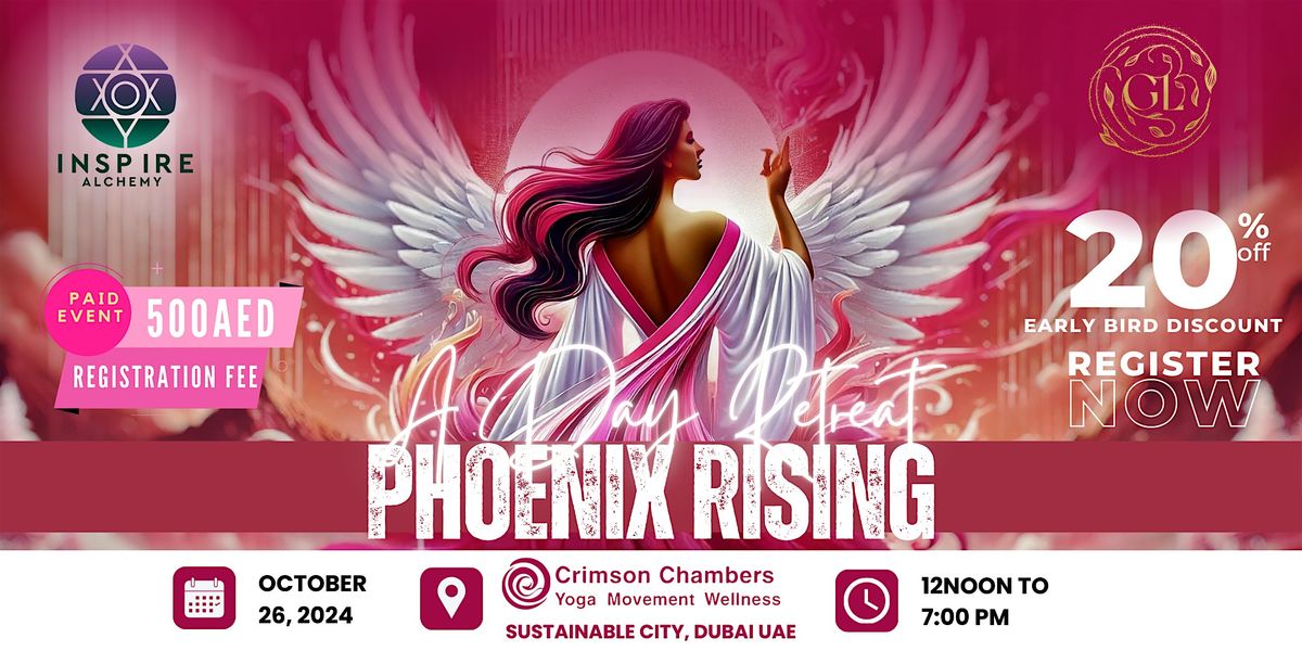 Phoenix Rising : A Day Retreat