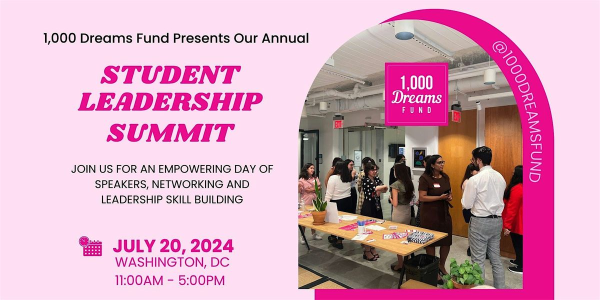1,000 Dreams Fund - Student Leadership Summit