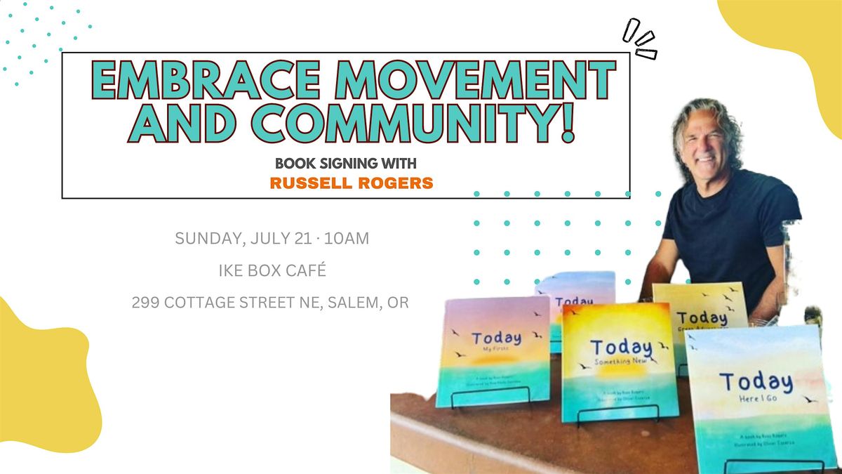 Book Signing with Russell  Rogers: Embrace Movement and Community!