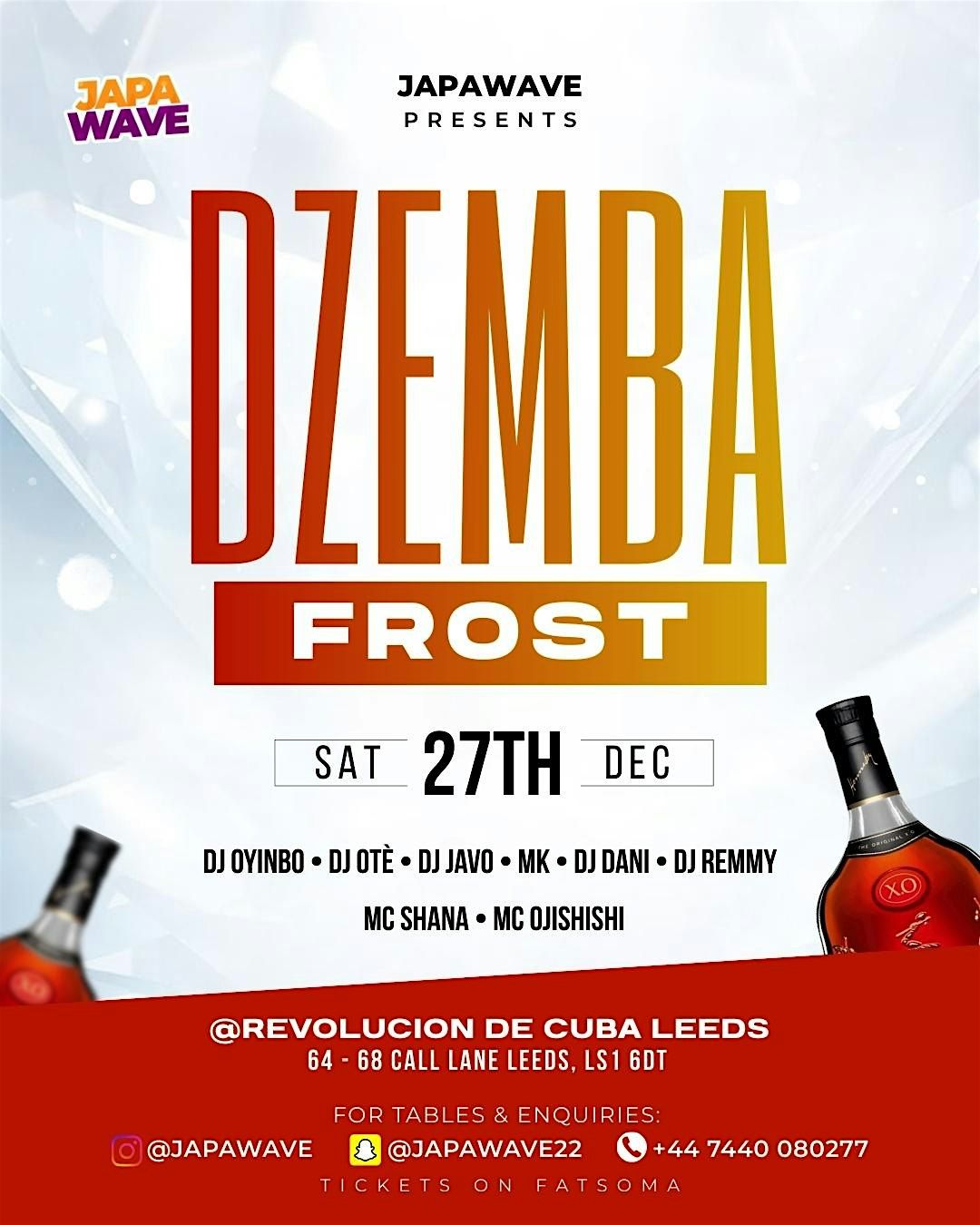 DZEMBA FROST @ Revoluci\u00f3n De Cuba Leeds