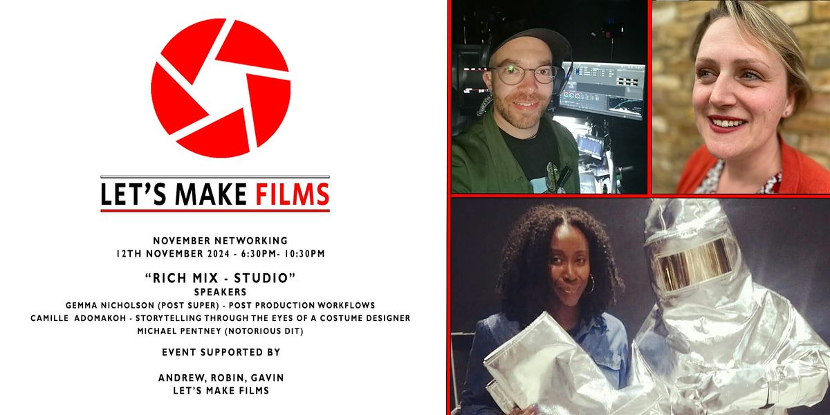 Let's Make Films - November 2024 - London