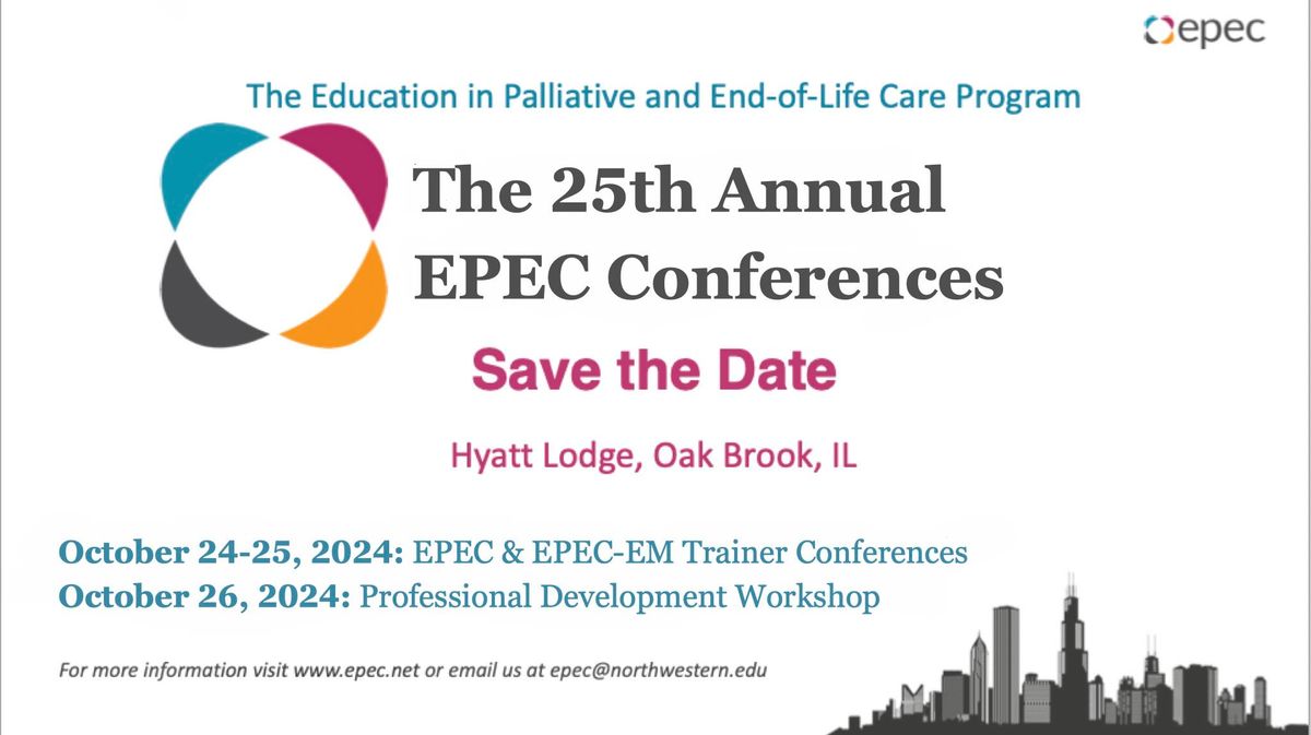 25th Annual EPEC Conferences (EPEC, EPEC-EM, and PDW)