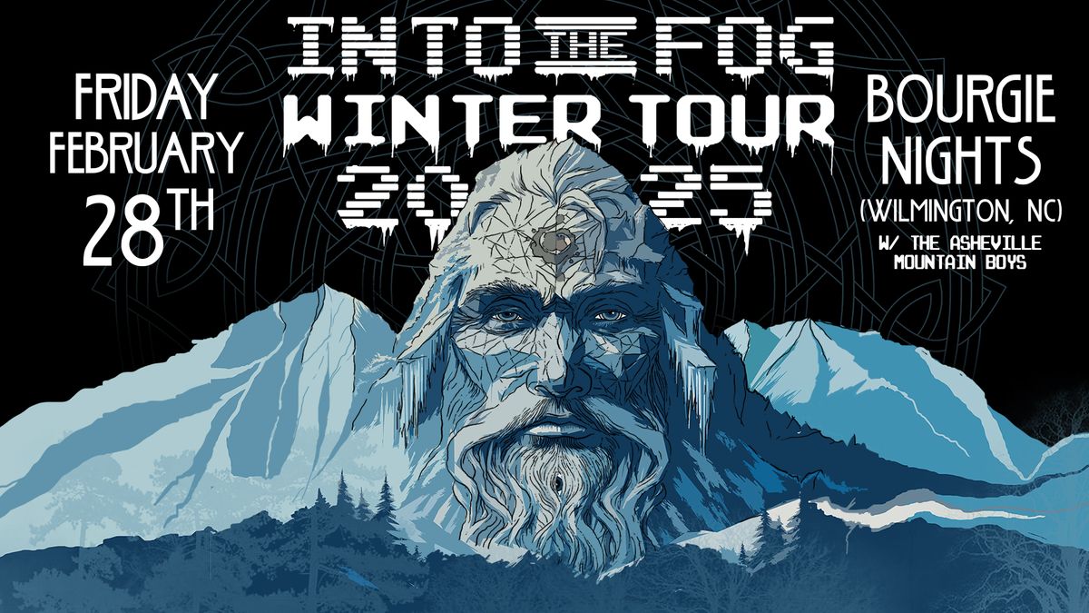 Into The Fog w\/ The Asheville Mountain Boys