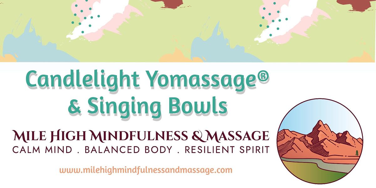 Candlelight Yomassage with Singing Bowls