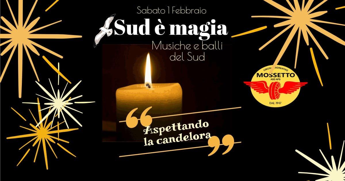 SUD \u00c8 MAGIA - Concerto e danze tradizionali del sud Italia