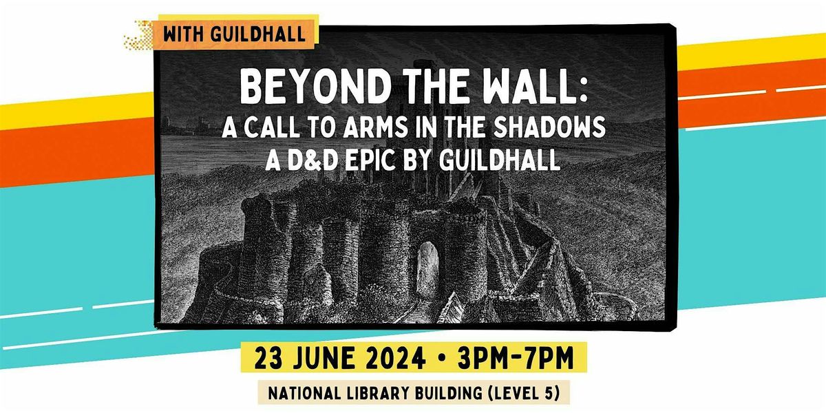 Beyond the Wall: A Call to Arms in the Shadows | D&D Epic by GuildHall