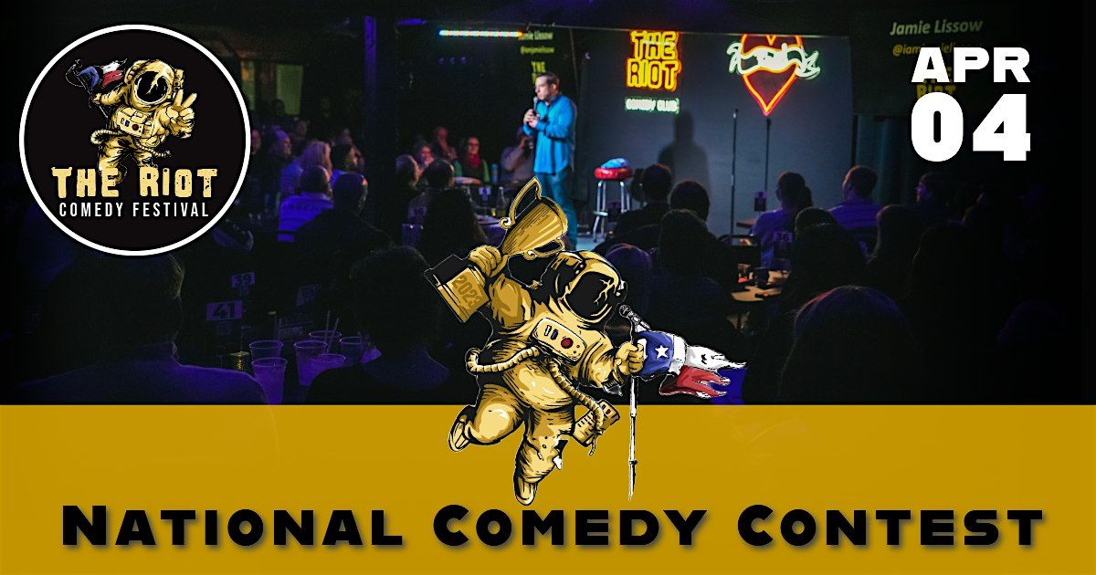 The Riot Comedy Festival presents The 2024 National Comedy Contest