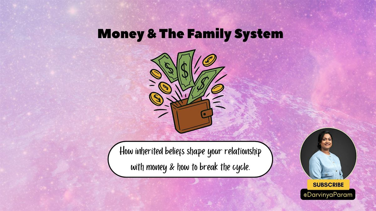 Money & The Family System