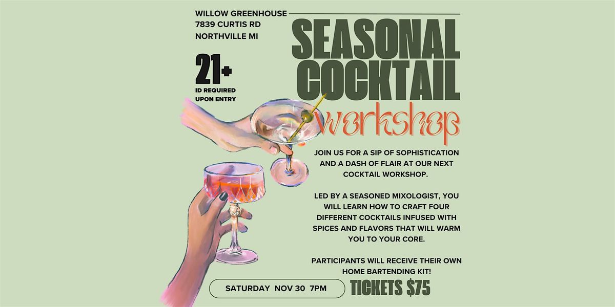 Seasonal Cocktail Workshop