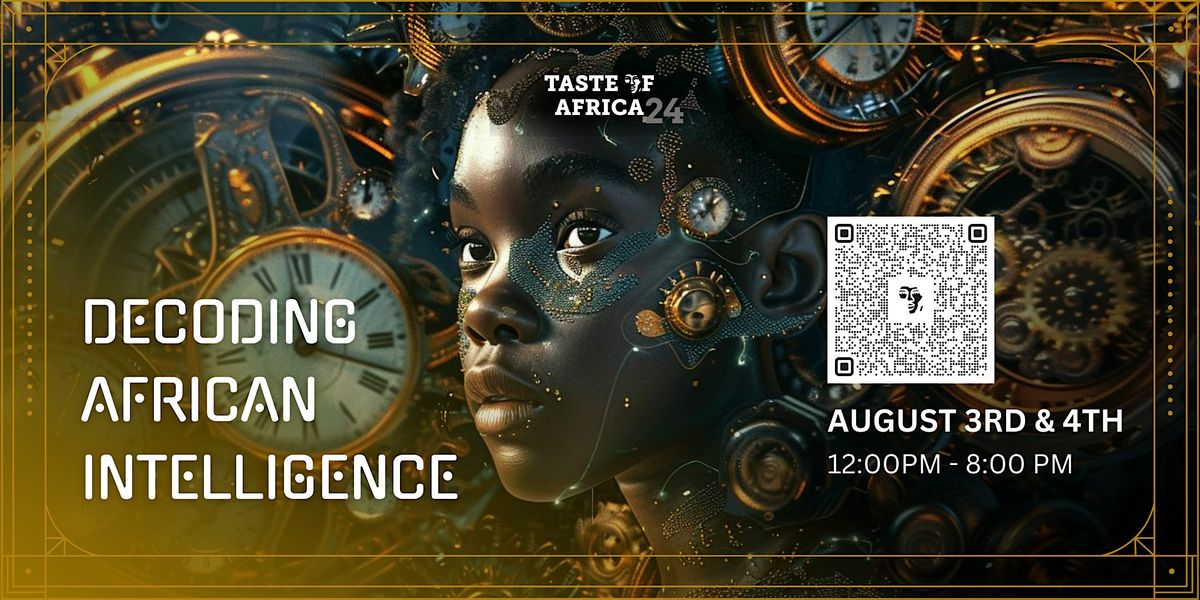 Taste of Africa 2024: Decoding African Intelligence