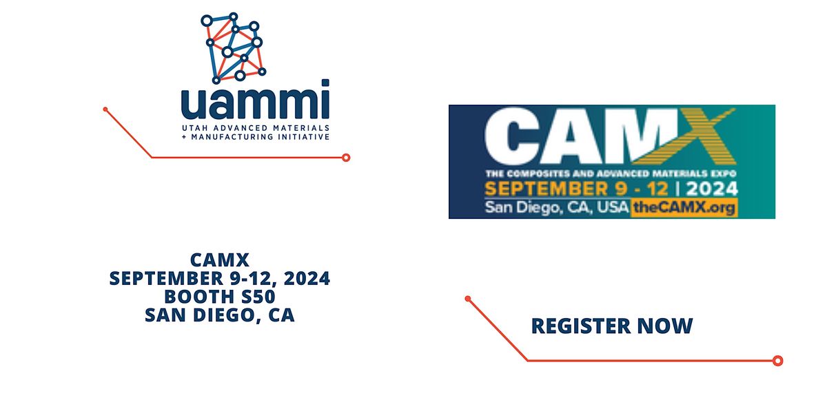 CAMX September 9-12, 2024 Booth S50 Sand Diego, CA