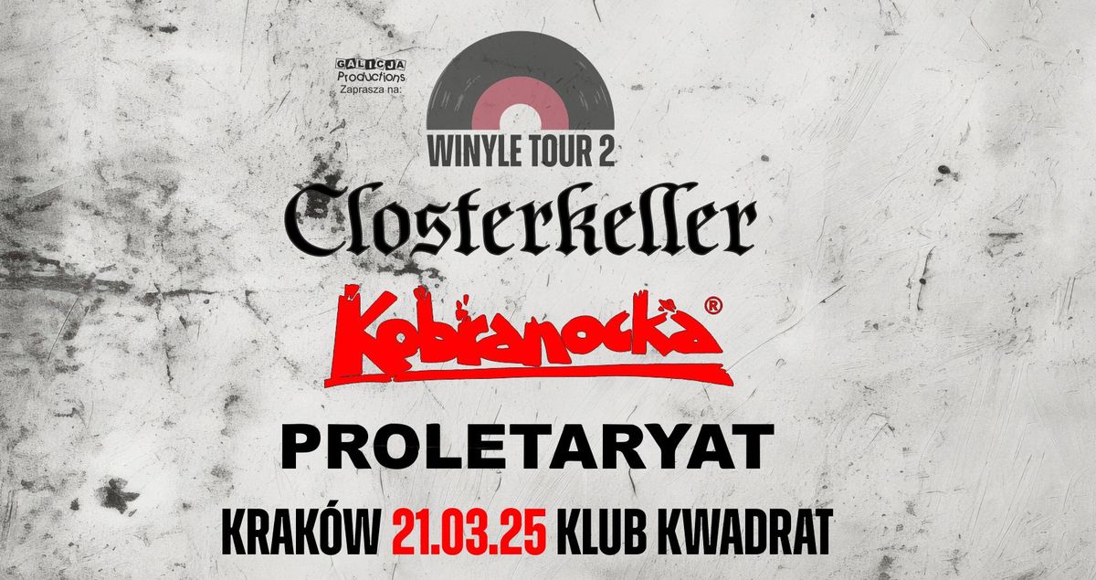 Winyle Tour 2 | Closterkeller, Kobranocka, Proletaryat | 21.03.2025 Krak\u00f3w