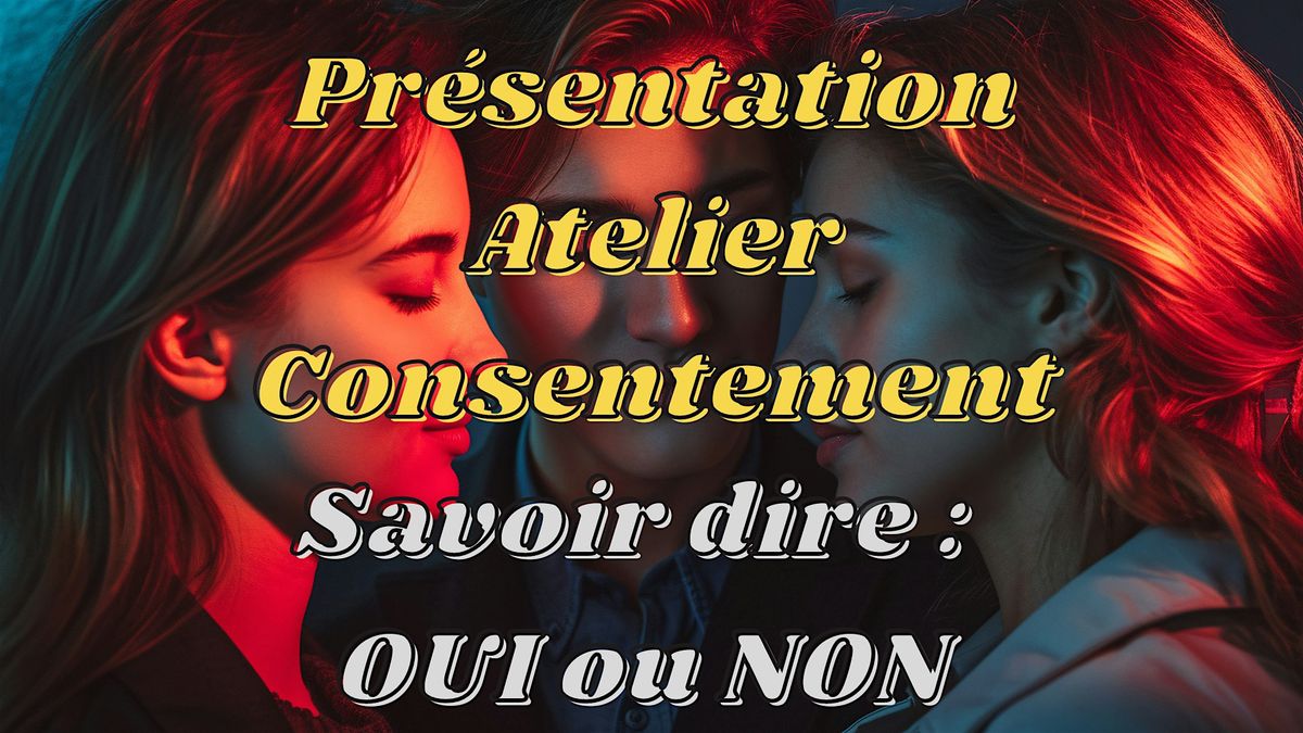 TEST Atelier consentement