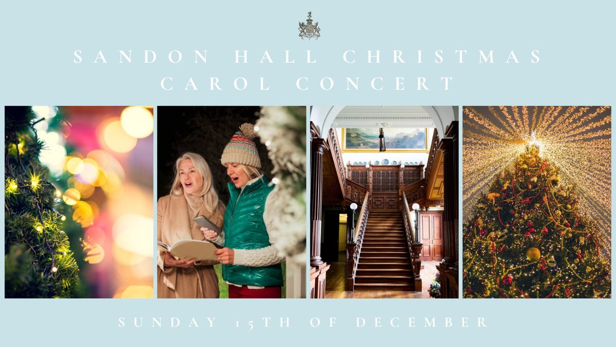 Sandon Hall Christmas Carol Concert - SOLT OUT