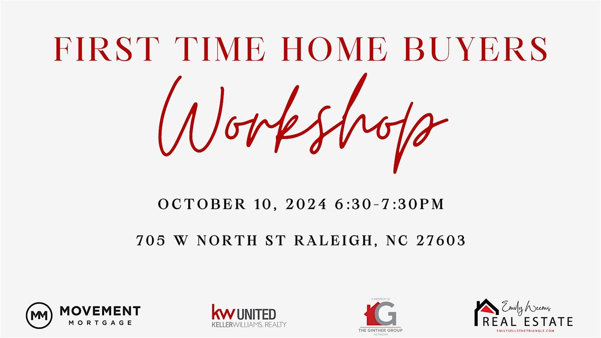 First Time Home Buyer Workshop