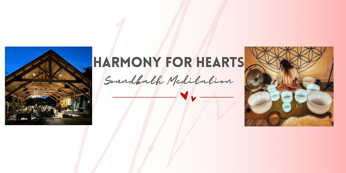 Harmony for Hearts: A Soundbath Meditation & Savory Bites Charity Event