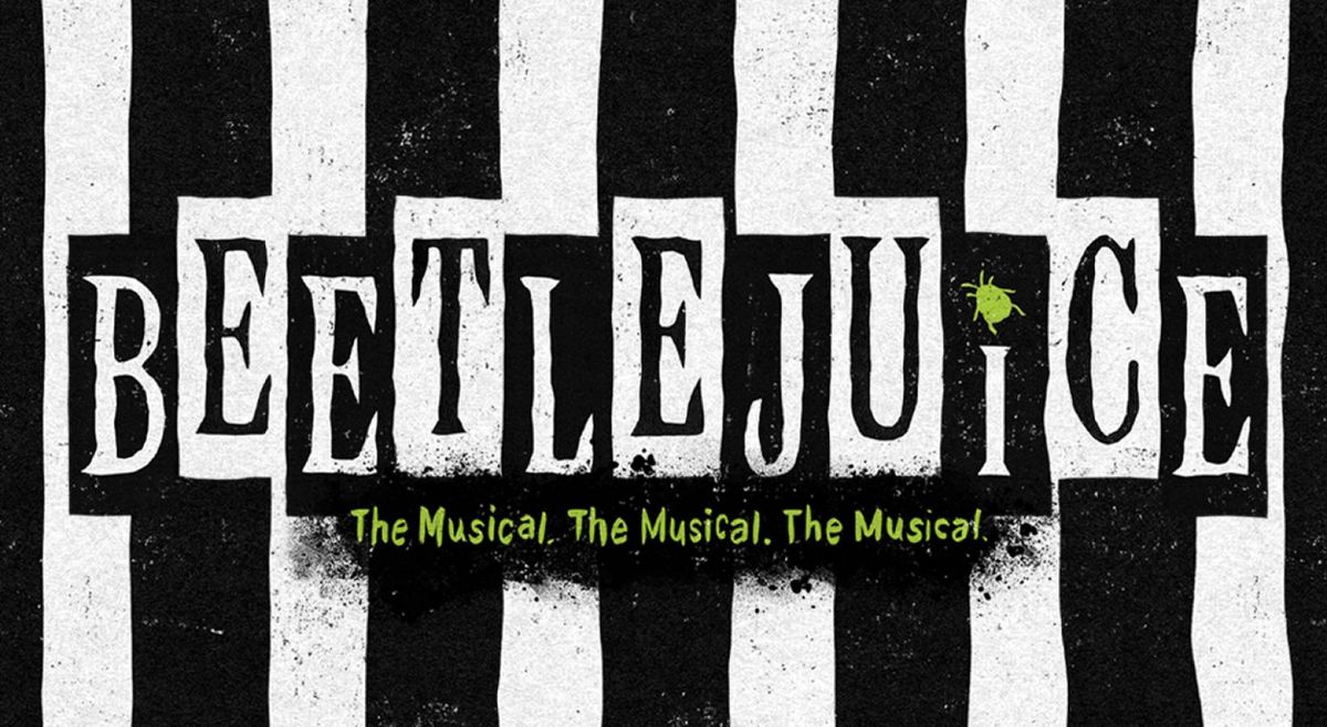 Beetlejuice - The Musical - Davenport