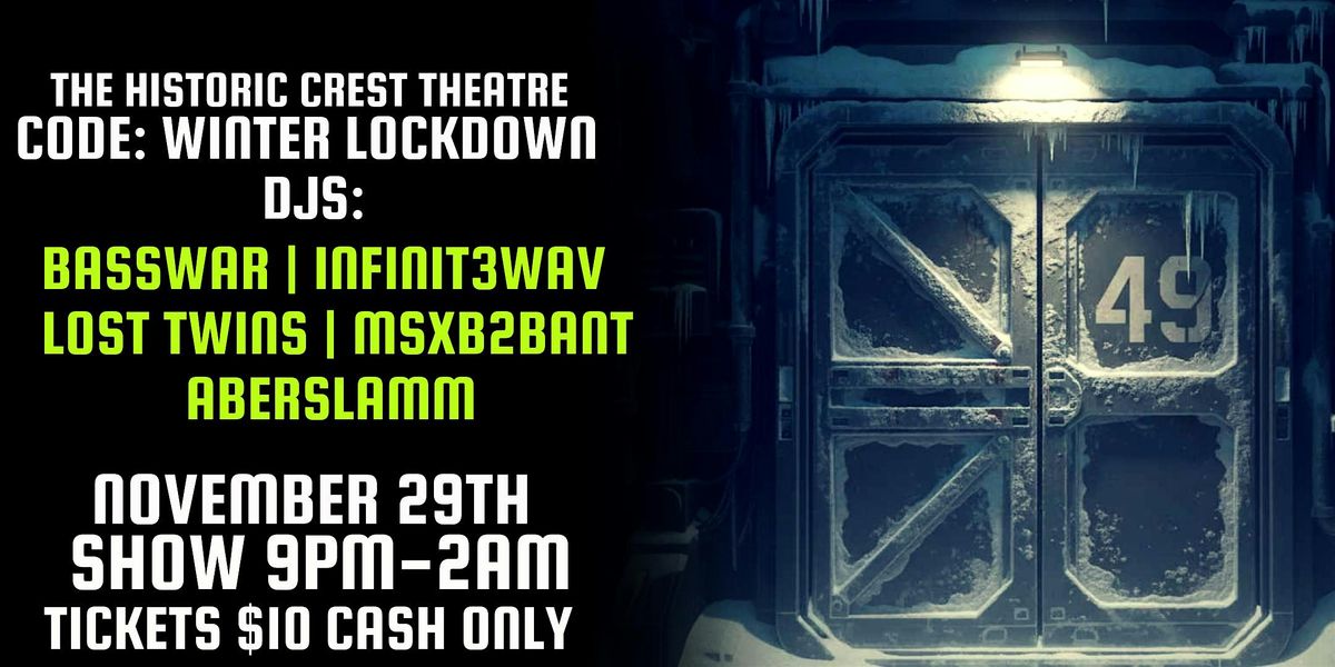 CODE :WINTER LOCKDOWN EDM EVENT