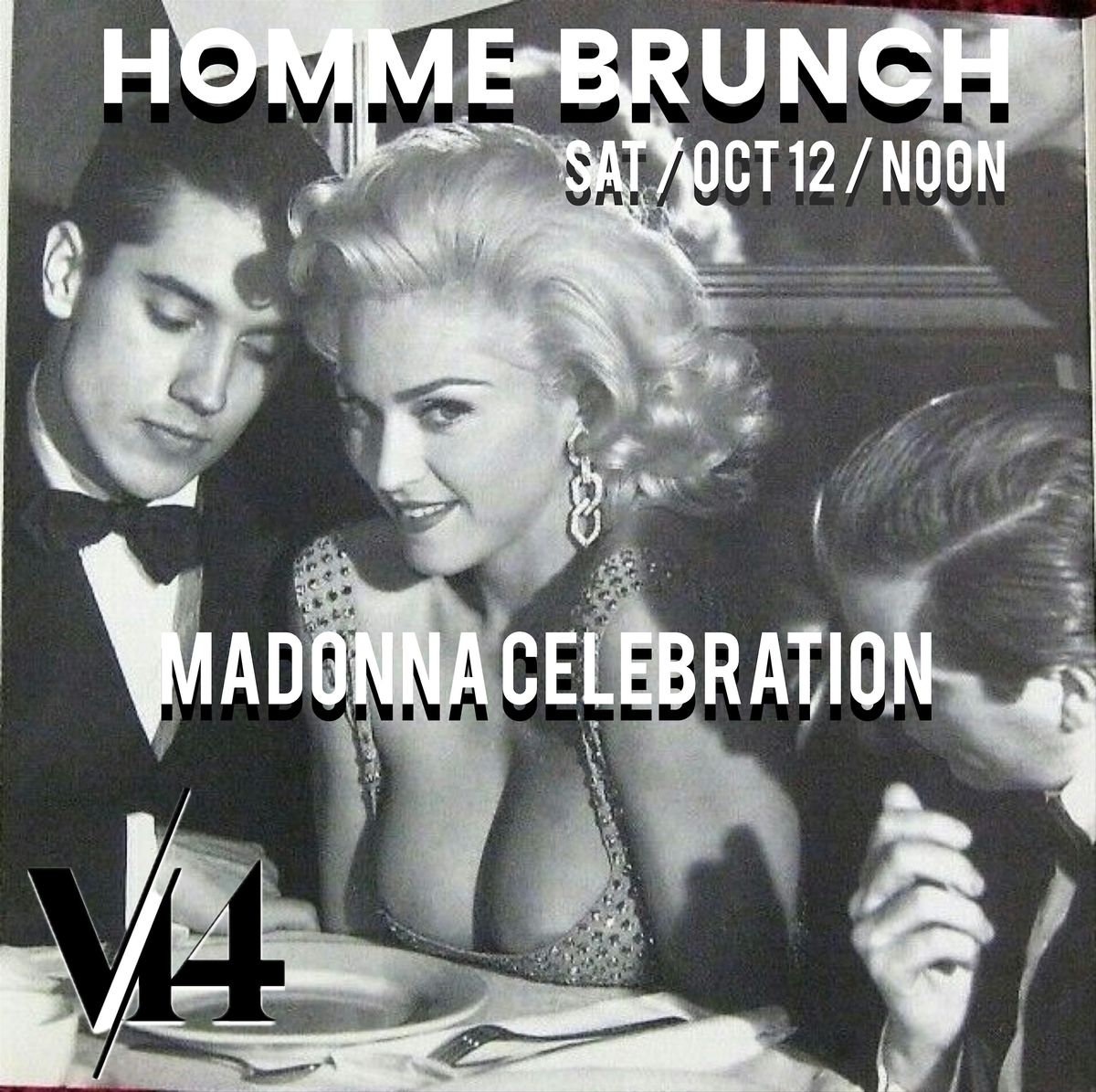 HOMME BRUNCH: MADONNA CELEBRATION