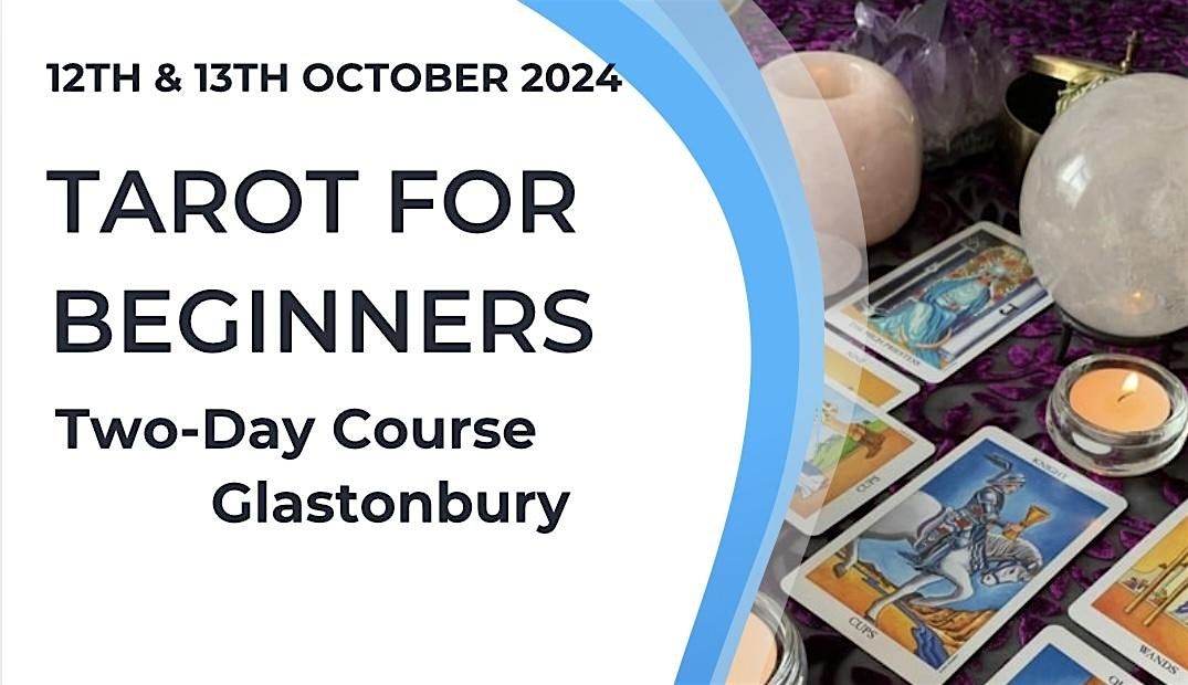 Tarot for Beginners - Two Day Course - Glastonbury