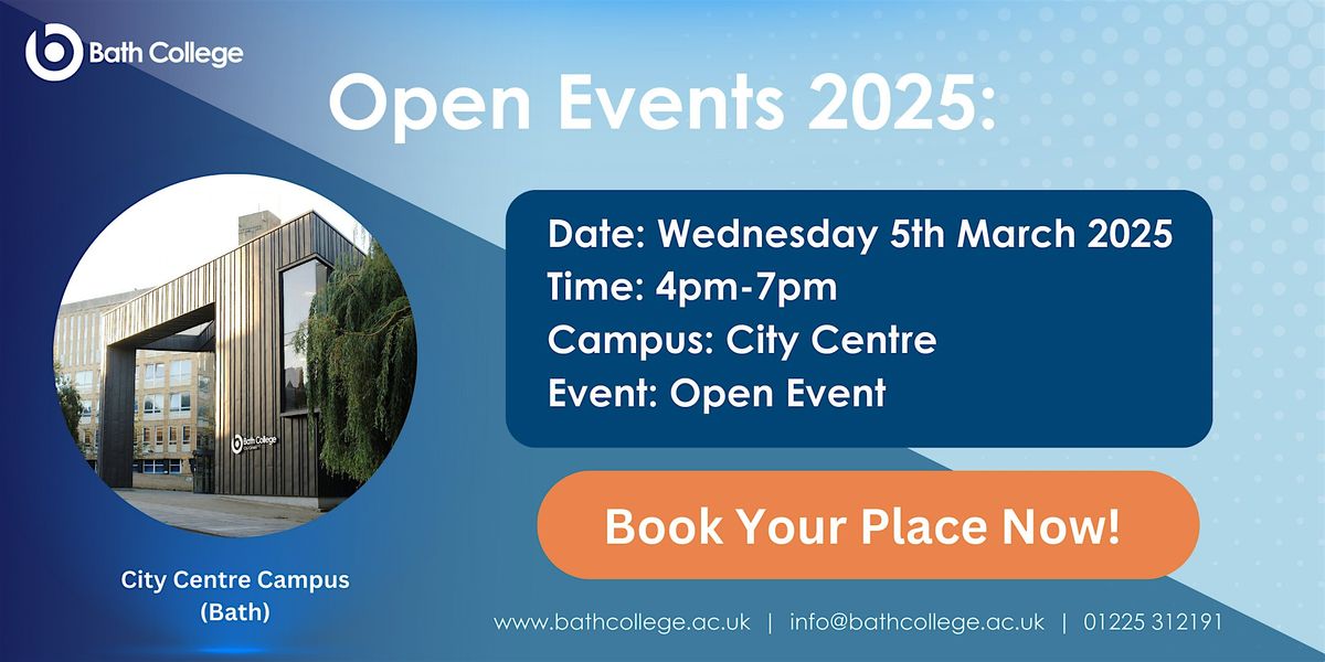 Bath College Open Event - City Centre Campus